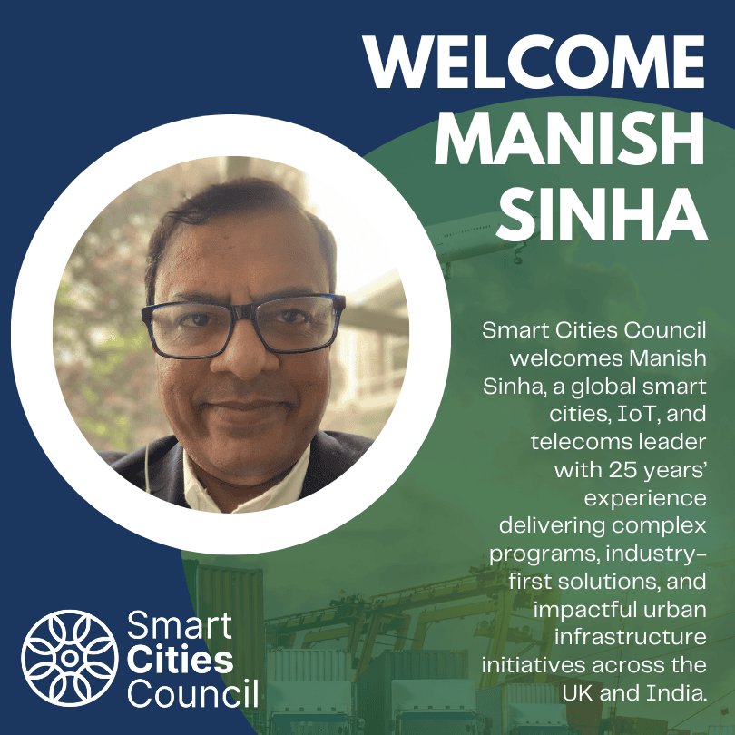 Smart Cities Council Welcomes Manish Sinha